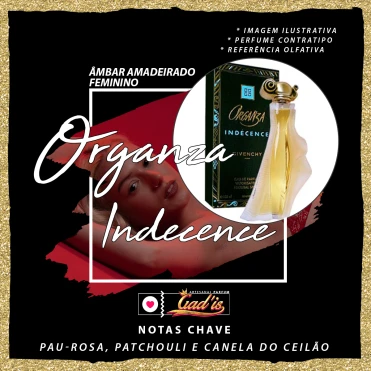 Perfume Similar Gadis 516 Inspirado em Organza Indecence Contratipo